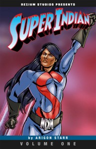 New Cover Art for Super Indian: Volume One and INC Comic
