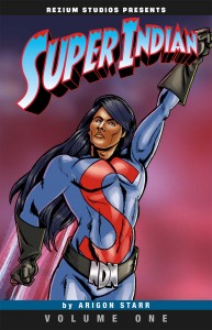 Super Indian Volume One 2nd Printing Cover