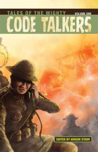 Cover of Tales of the Mighty Code Talker Vol. 1